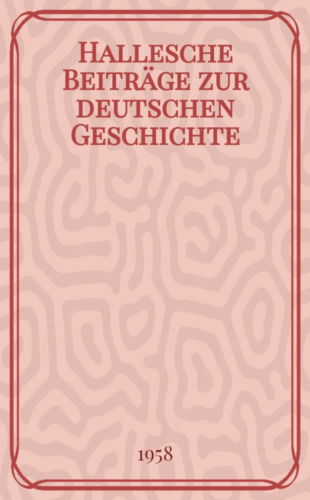 Hallesche Beiträge zur deutschen Geschichte : Sohriftenreihe des Inst. für deutsche Geschichte an der Martin - Luther - Universität Halle - Wittenberg. Bd.1 : Die deutsche Sozialdemokratie während des Sozialistengesetzes 1878 - 1890