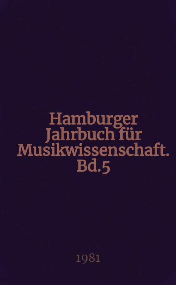 Hamburger Jahrbuch für Musikwissenschaft. Bd.5 : Opernsymposium 1978 in Hamburg