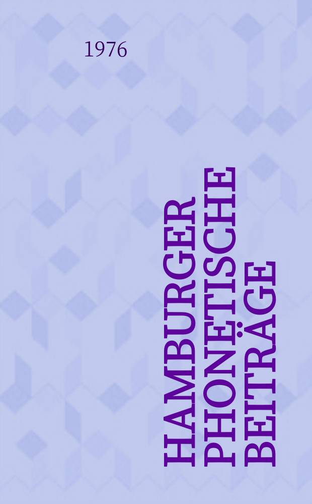 Hamburger phonetische Beitr&auml;ge : Untersuchungen zur Phonetik und Linguistik. Bd.19 : The city dialect of Regensburg