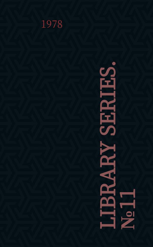 Library series. № 11 : Education