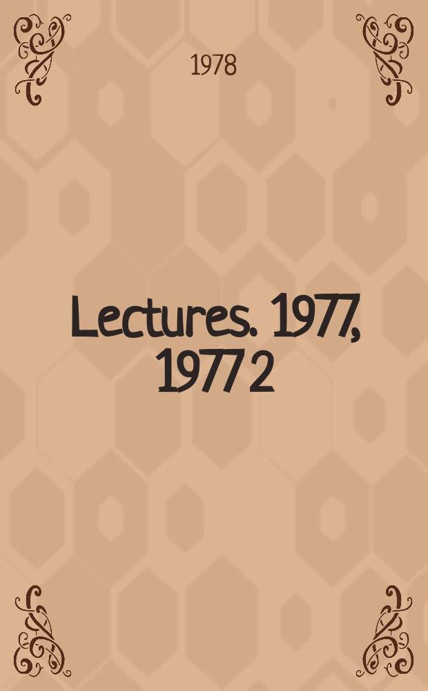 Lectures. 1977, 1977[2] : Ions lourds et mésons en physique