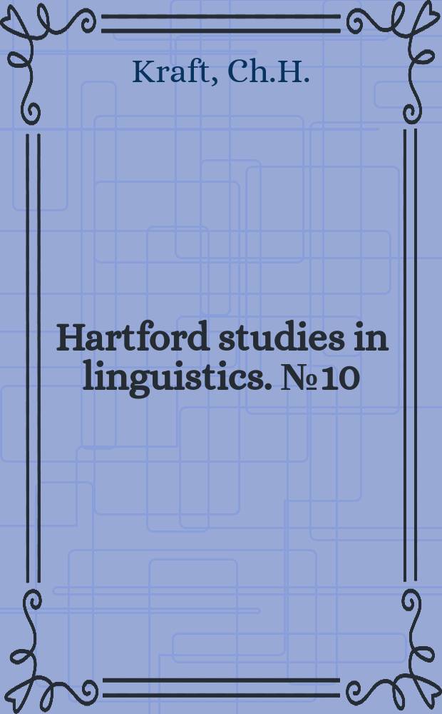 Hartford studies in linguistics. №10 : A study of Hausa syntax