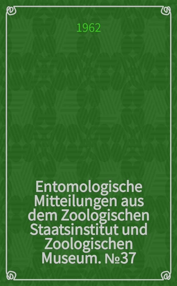 Entomologische Mitteilungen aus dem Zoologischen Staatsinstitut und Zoologischen Museum. №37 : Fliegen einer Hamburger Wohnung und in Hamburg neuaufgefundene Fliegenarten (Diptera)
