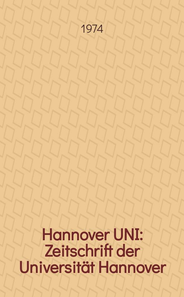 Hannover UNI : Zeitschrift der Universität Hannover