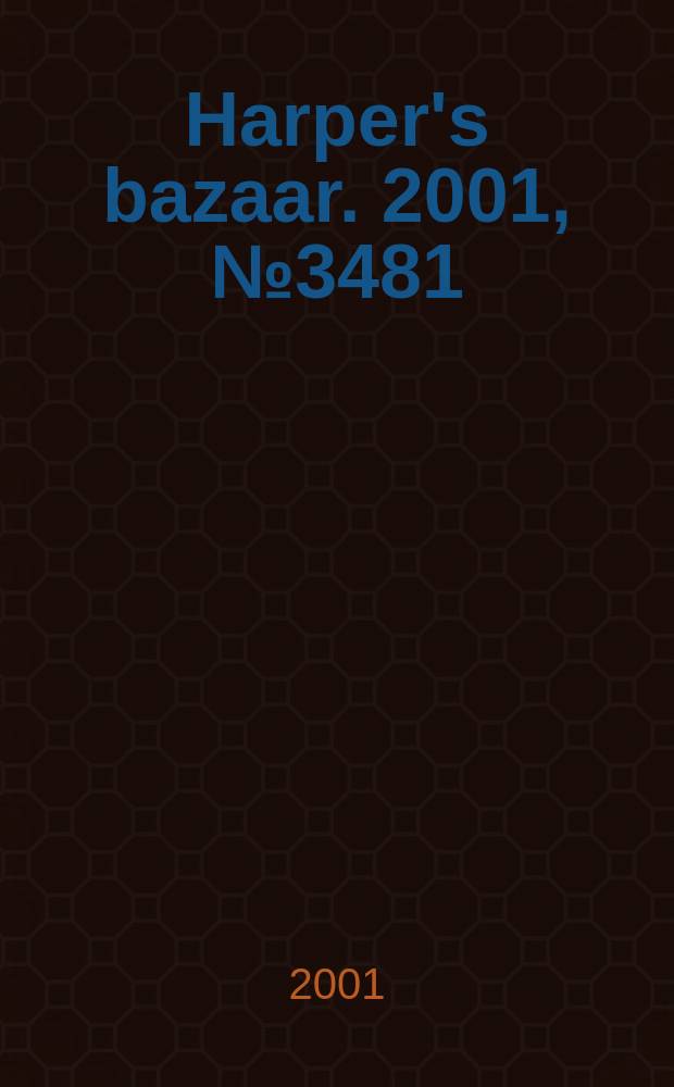 Harper's bazaar. 2001, №3481