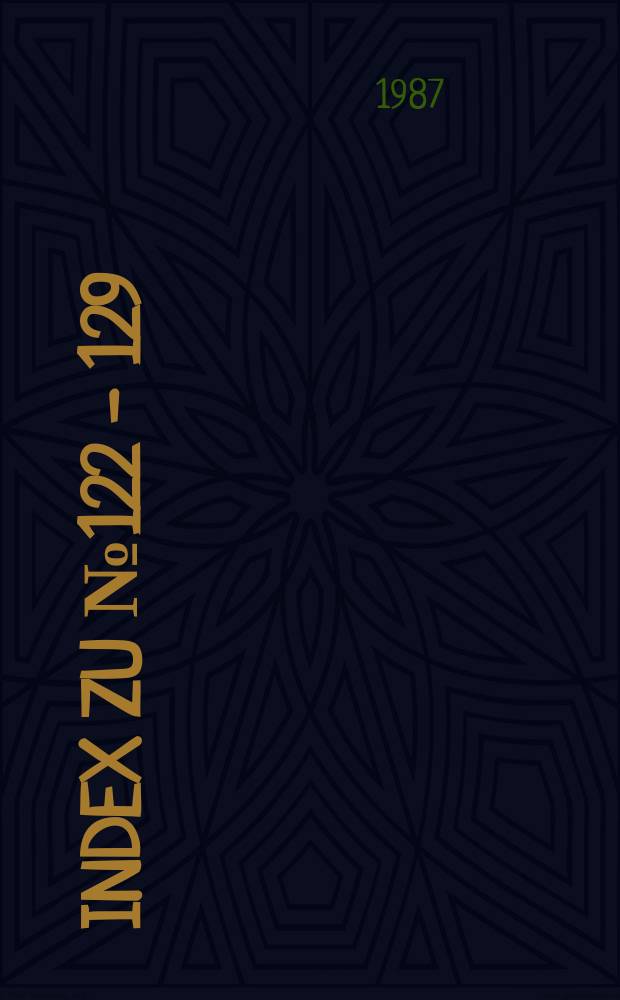 [Index zu] № 122 - 129 (1984 - 1987)