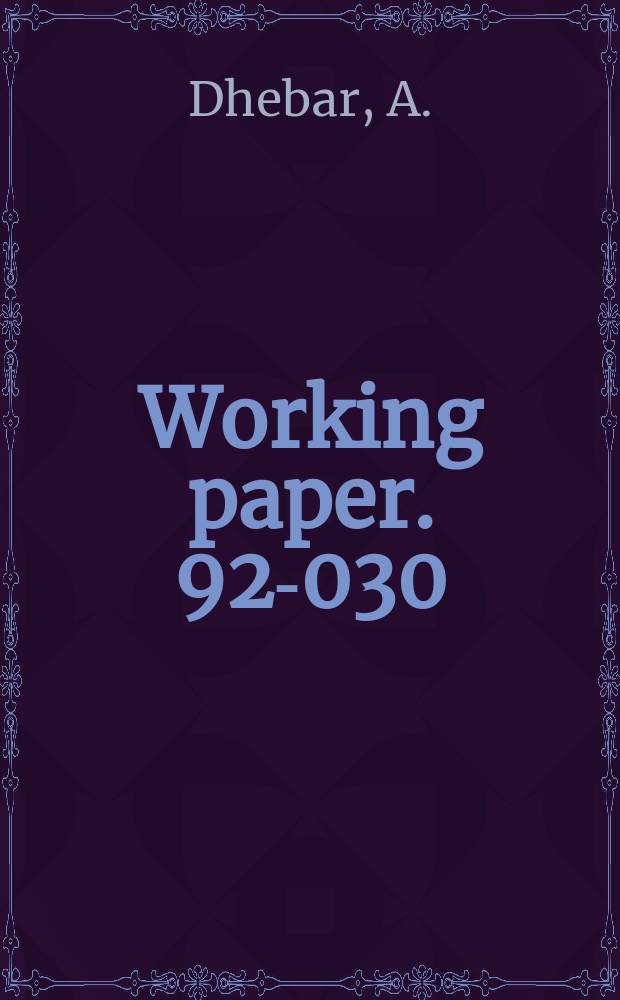 Working paper. 92-030 : Managing the quality of quantitative analysis