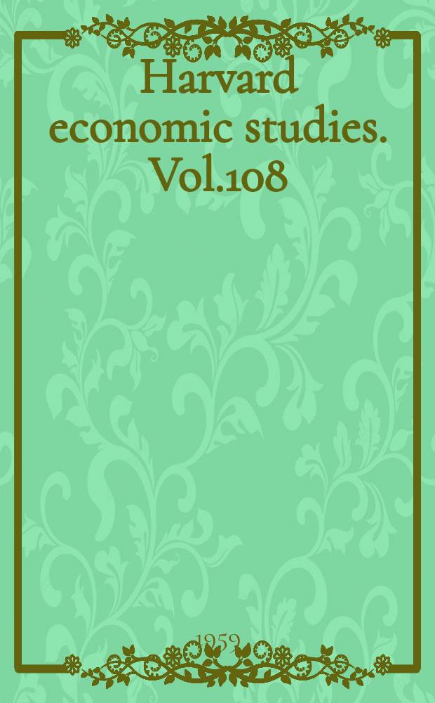 Harvard economic studies. Vol.108 : Canada in the world economy