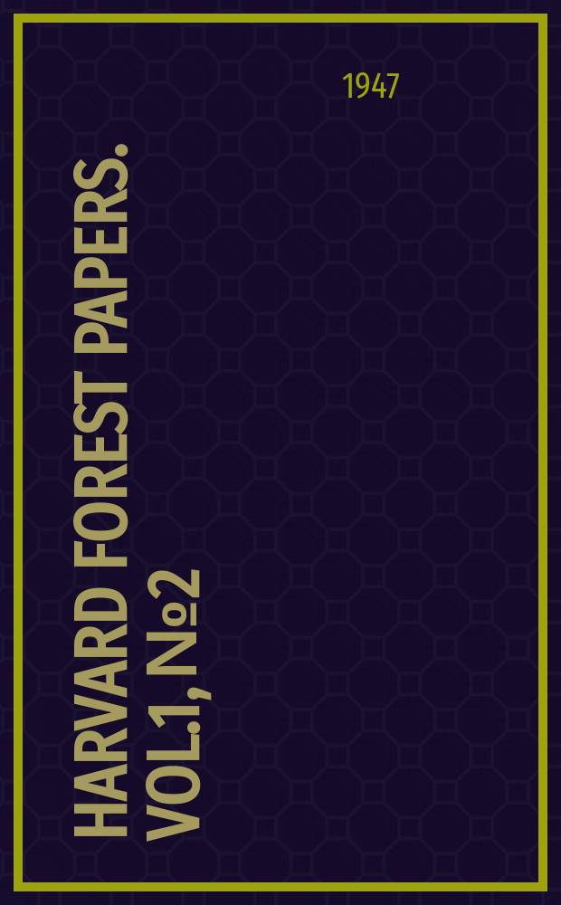 Harvard forest papers. Vol.1, №2 : The relation of tree development to the timing of the first thinning in even-aged hardwood stands