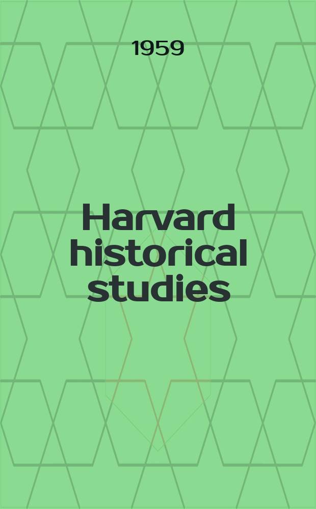 Harvard historical studies : Publ. under the direction of the Department of history from the income of the Henry Warren Torrey fund. Vol.71 : The World war and American isolation 1914-1917