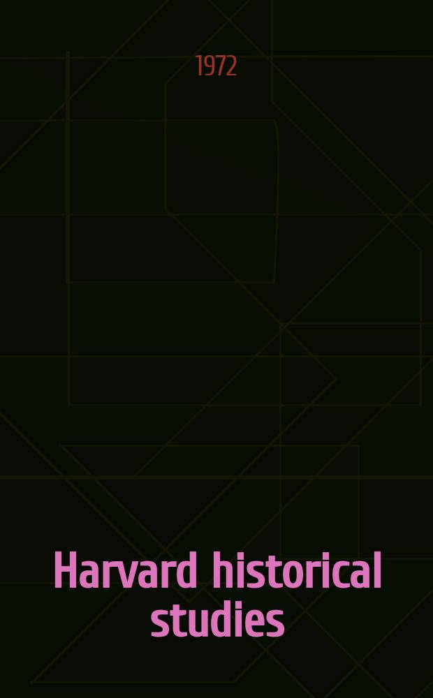 Harvard historical studies : Publ. under the direction of the Department of history from the income of the Henry Warren Torrey fund. Vol.88 : Constantinople and the Latins