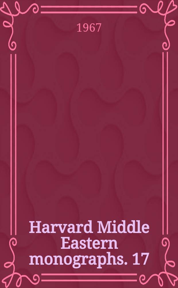 Harvard Middle Eastern monographs. 17 : High-lewel manpower in economic development the Turkish case