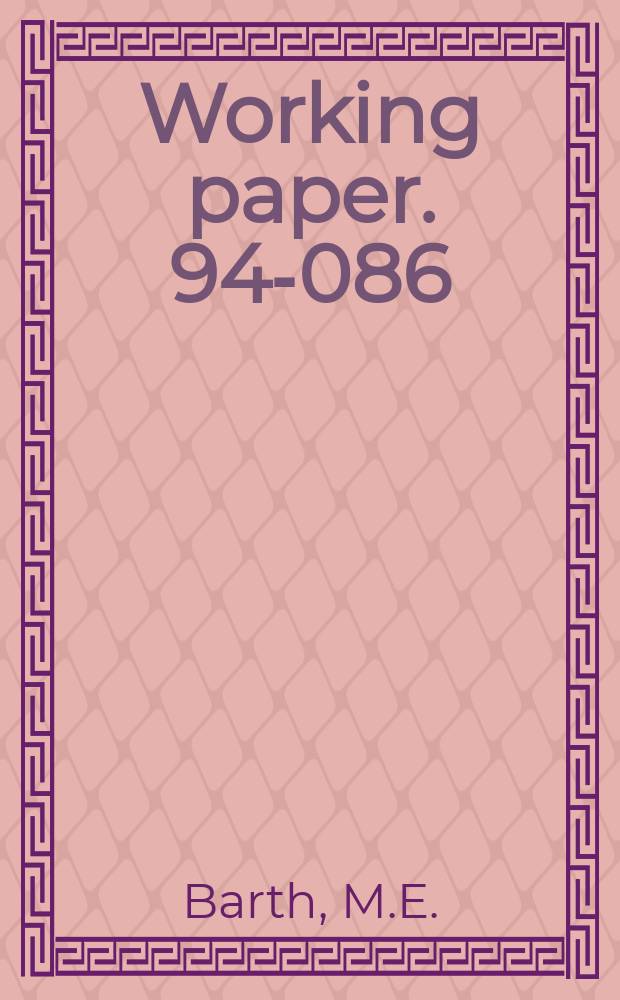 Working paper. 94-086 : Required financial statement ...