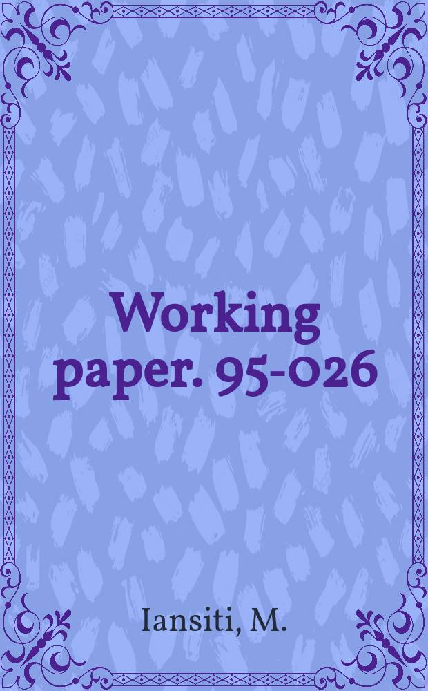 Working paper. 95-026 : Shooting the rapids