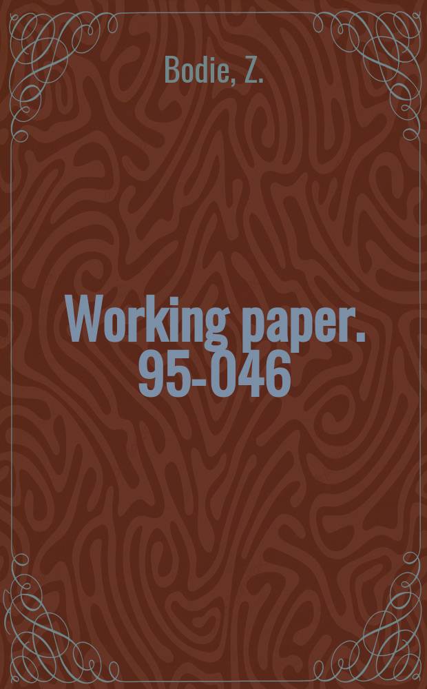 Working paper. 95-046 : Inflation-protected retirement plans