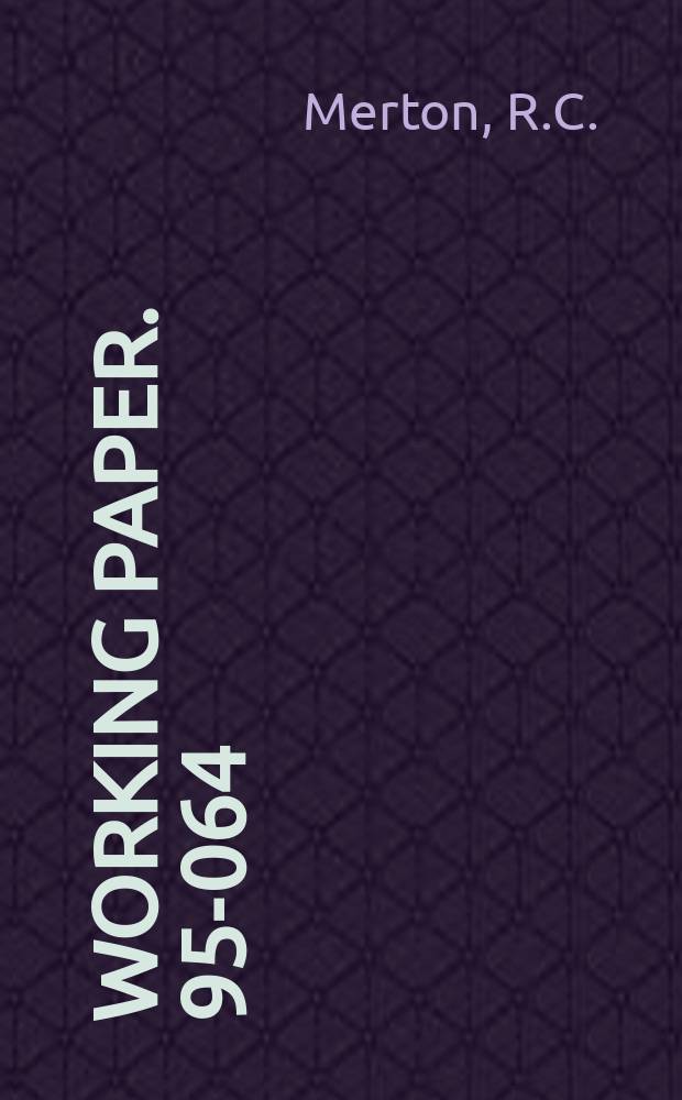 Working paper. 95-064 : Financial infrastructure ...
