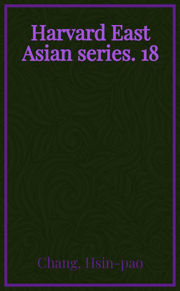Harvard East Asian series. 18 : Commissioner bin and the Opium War
