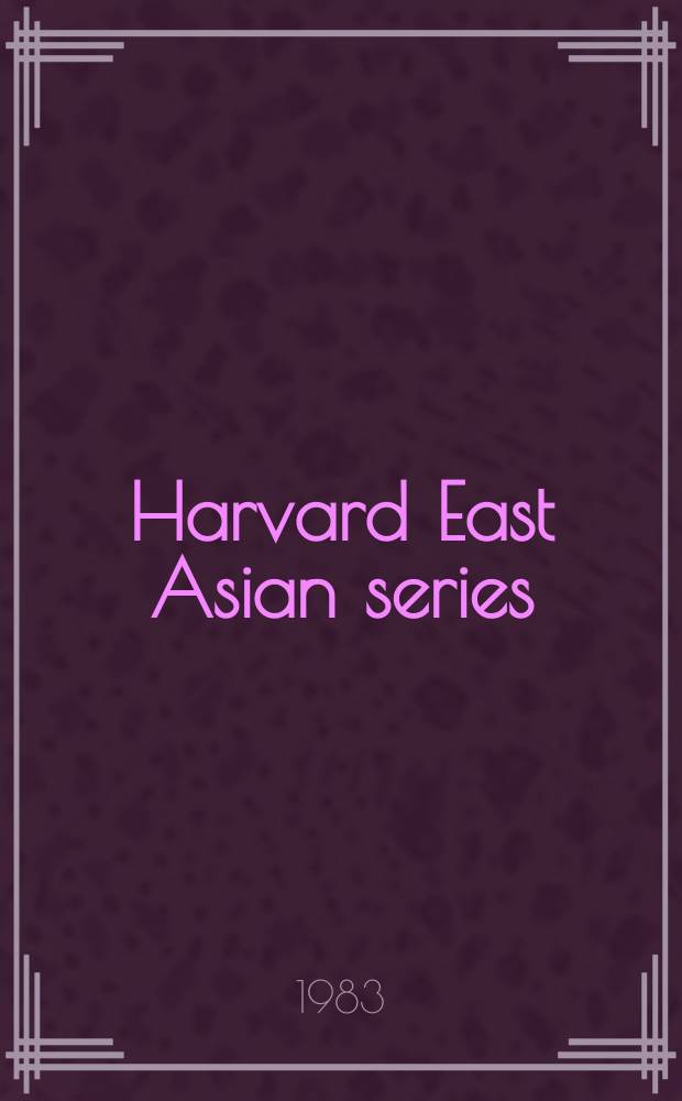 Harvard East Asian series : Long lives