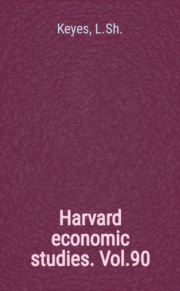 Harvard economic studies. Vol.90 : Federal control of entry into air transportation