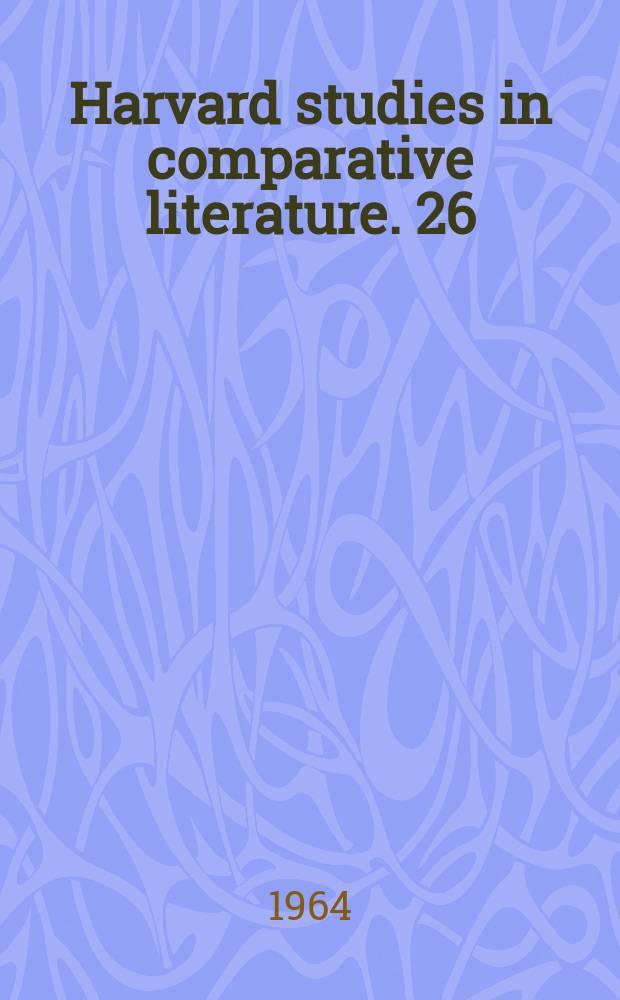Harvard studies in comparative literature. 26 : Rogue's progress