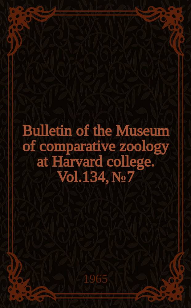 Bulletin of the Museum of comparative zoology at Harvard college. Vol.134, №7 : New oceanic cheilodipterid fishes ...