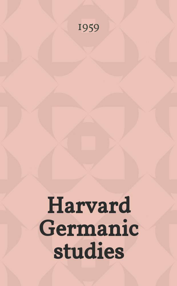 Harvard Germanic studies : Publ. under the dir. of the Dep. of Germanic languages and literatures. 2 : The geographical and ethnic names in the Diđriks saga