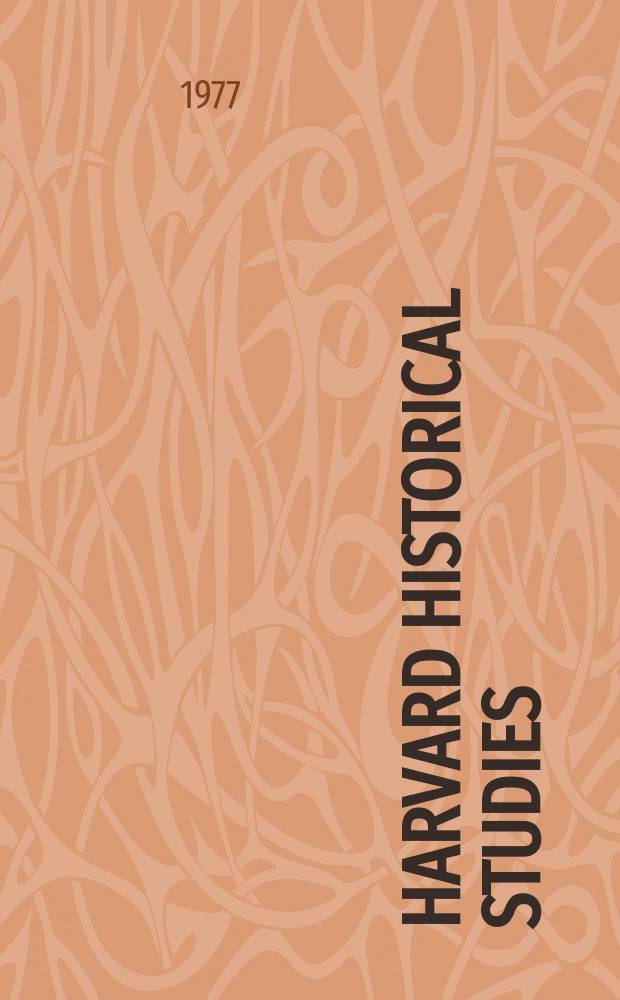 Harvard historical studies : Publ. under the direction of the Department of history from the income of the Henry Warren Torrey fund. Vol.94 : Orthodoxy and nationality