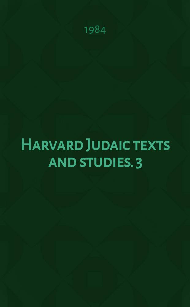 Harvard Judaic texts and studies. 3 : Christian Hebraists and Dutch Rabbis