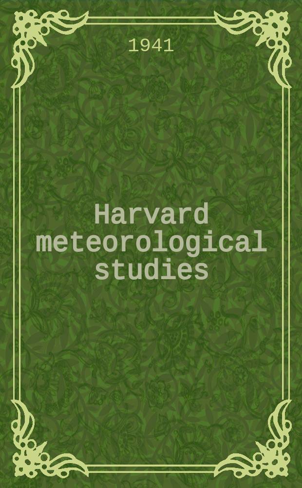 Harvard meteorological studies : Publ. by the Blue Hill meteorological observatory of Harvard university. 1941, №5 : Eclipse meteorology with special reference to the total solar eclipse of 31/VIII