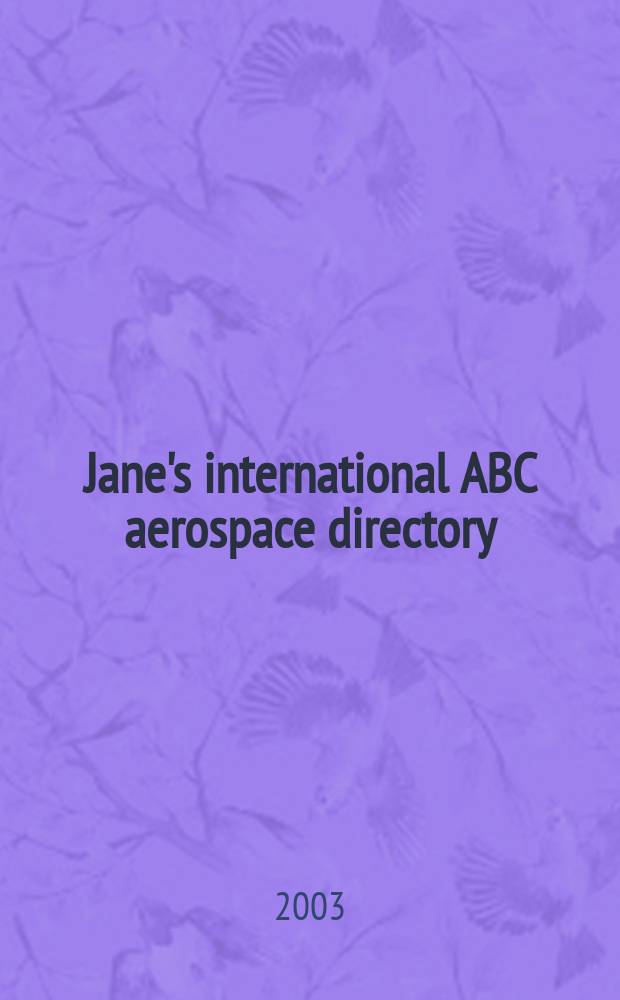Jane's international ABC aerospace directory : A Jane's inform. group publ. 53 ed.