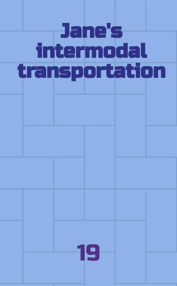 Jane's intermodal transportation : Formerly Jane's containerisation directory. Year2 : 1969