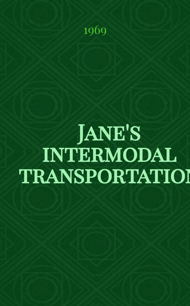 Jane's intermodal transportation : Formerly Jane's containerisation directory