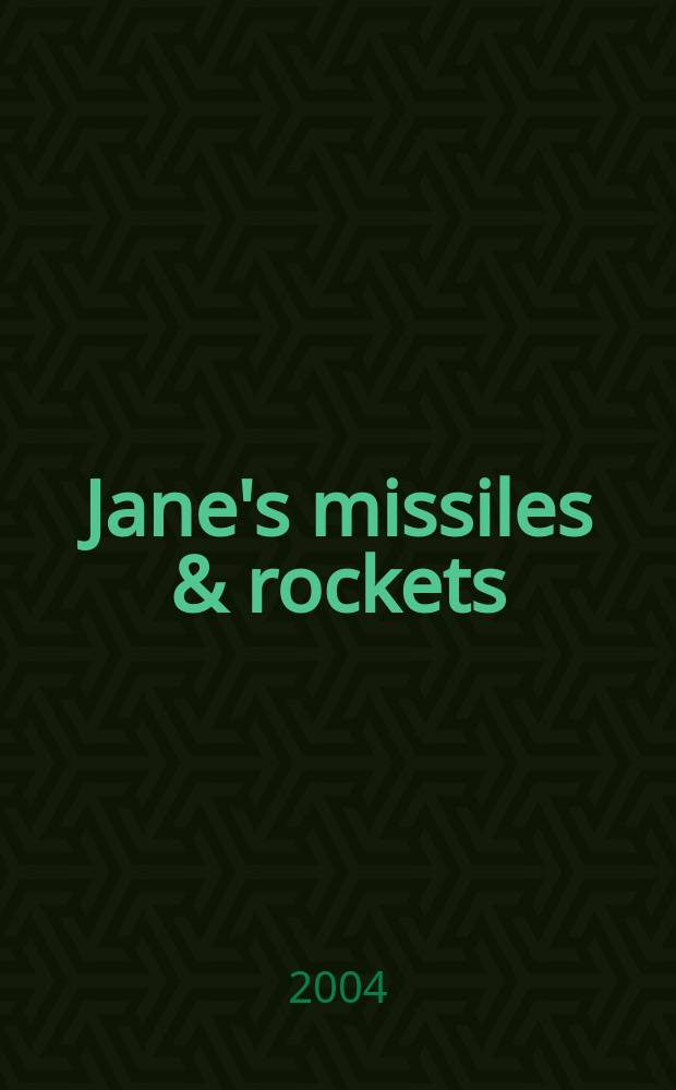 Jane's missiles & rockets : Incorp. precision guided munitions. Vol.8, №7