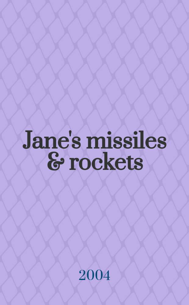 Jane's missiles & rockets : Incorp. precision guided munitions. Vol.8, №8