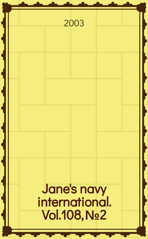 Jane's navy international. Vol.108, №2