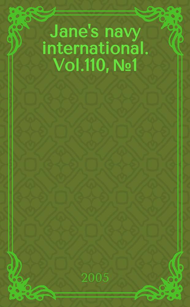 Jane's navy international. Vol.110, №1