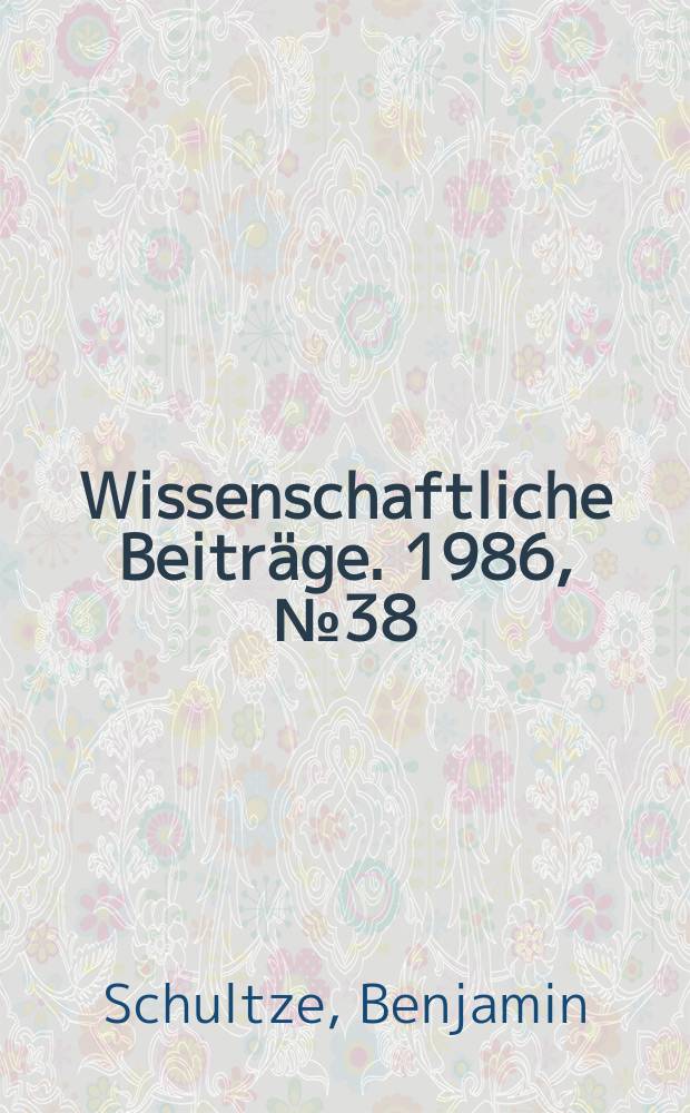 Wissenschaftliche Beiträge. 1986, № 38 : Grammatica Hindostanica