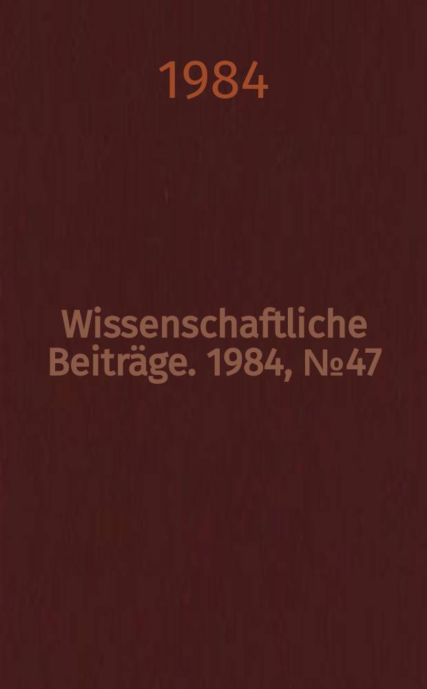 Wissenschaftliche Beiträge. 1984, № 47 : Grammatica Telugica: Madras 1728