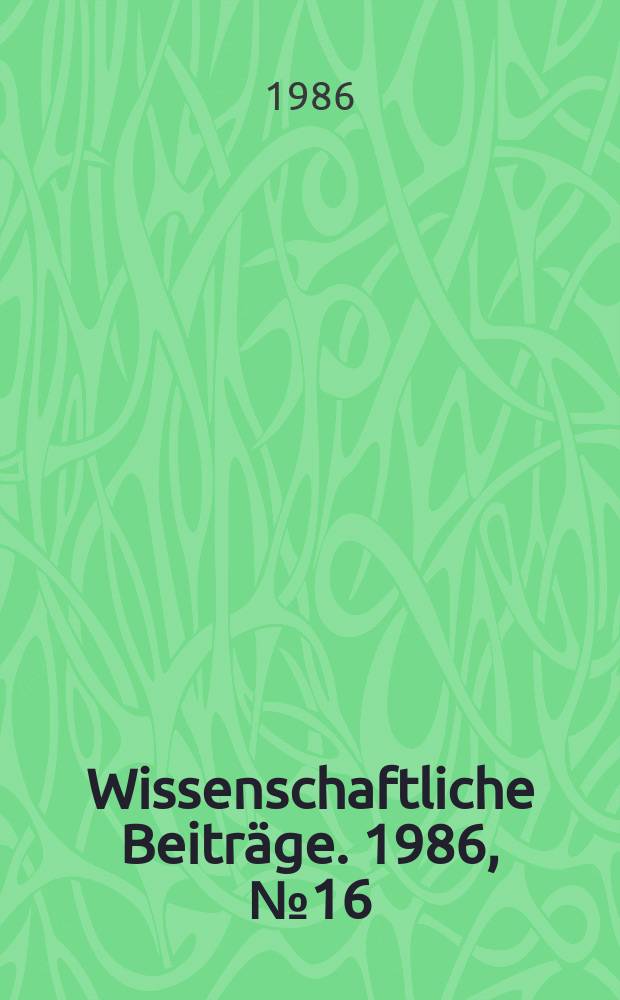 Wissenschaftliche Beiträge. 1986, № 16 : Landscape synthesis