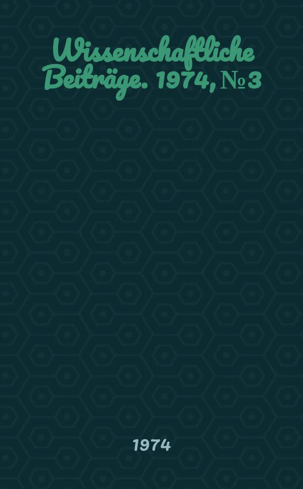 Wissenschaftliche Beiträge. 1974, № 3 : Medicina interna