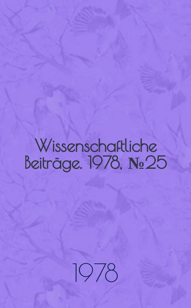 Wissenschaftliche Beiträge. 1978, № 25 : Permeation und Haut