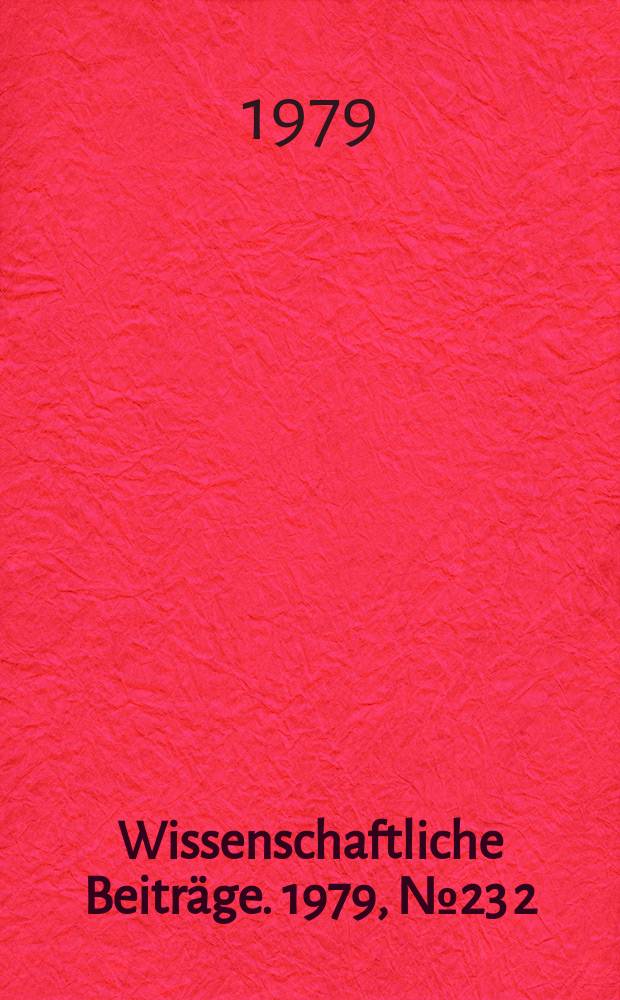 Wissenschaftliche Beiträge. 1979, № 23 [2] : Proteinstoffwechsel