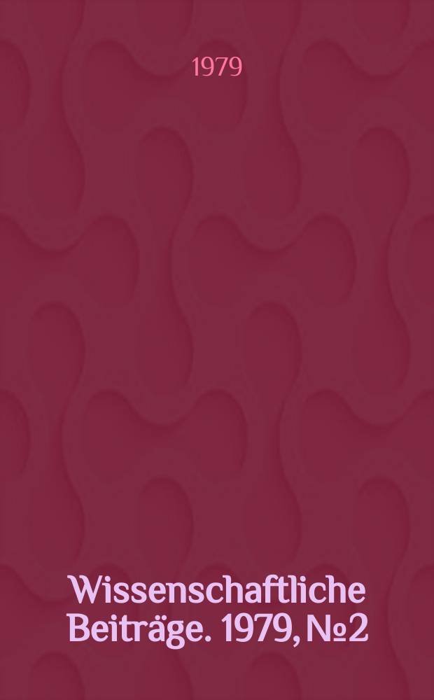 Wissenschaftliche Beiträge. 1979, № 2 : Der Beitrag Indiens zur Weltkultur