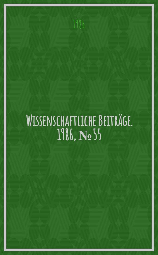Wissenschaftliche Beiträge. 1986, № 55 : Aktuelle Probleme der Nasen- und Nebenhöhlenerkrankungen