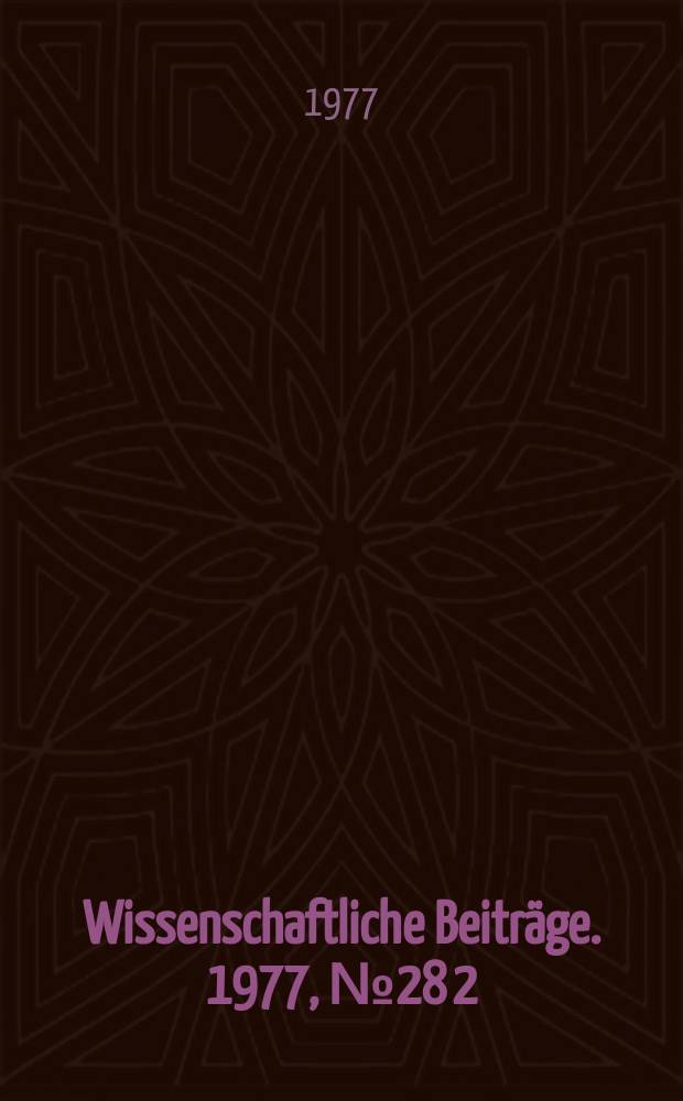 Wissenschaftliche Beiträge. 1977, № 28 [2] : Humanismus und Menschenbild im Orient und in der Antike