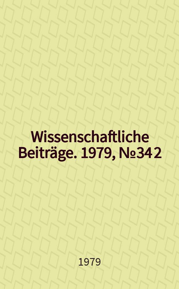 Wissenschaftliche Beitr&auml;ge. 1979, № 34 [2] : Kooperation in der industriem&auml;ssig produzierenden Landwirtschaft