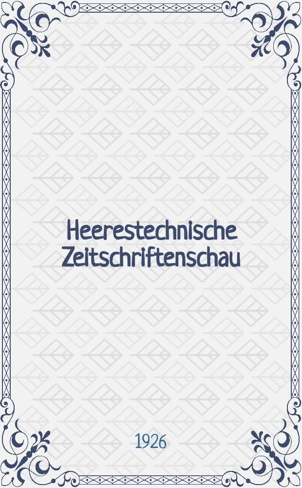Heerestechnische Zeitschriftenschau : Bearb. im Reichswehrministerium