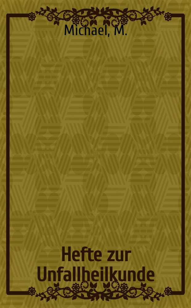 Hefte zur Unfallheilkunde : Beihefte zur "Monatsschrift für Unfallheilkunde". H.12 : Die Begutachtung beruflicher Hauterkrankungen