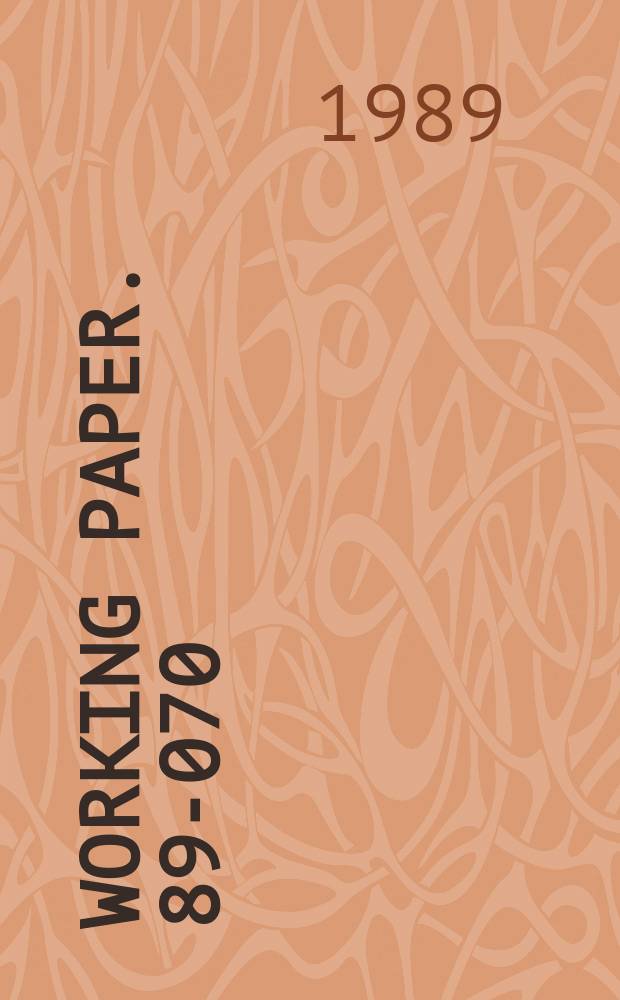 Working paper. 89-070 : Global competition ...