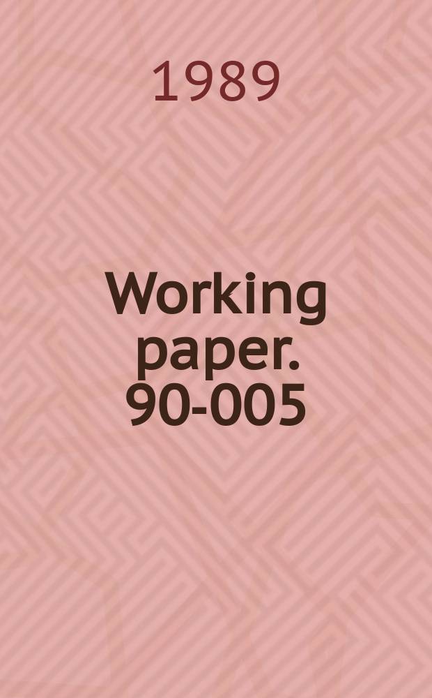 Working paper. 90-005 : Product development ...